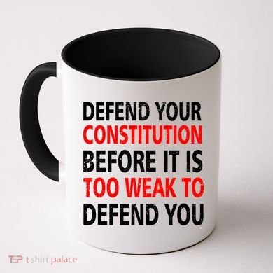 Defend Your Constitution Coffee Mug