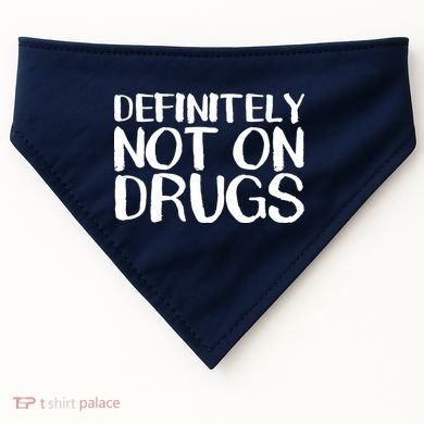 Definitely Not Drugs USA-Made Doggie Bandana