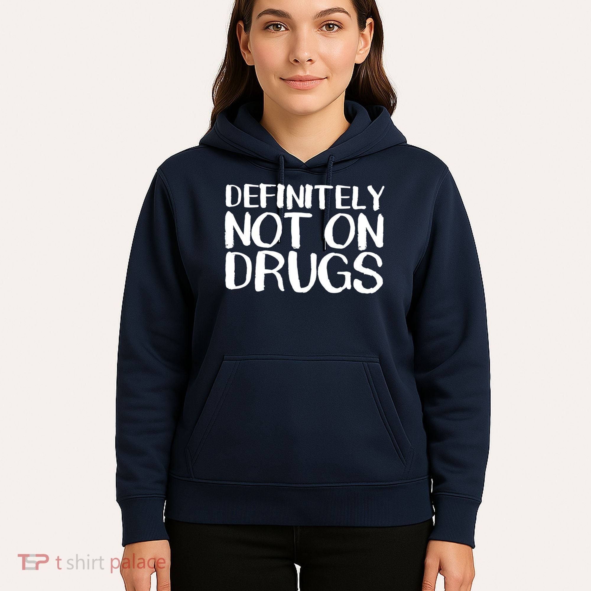 Definitely Not Drugs Hoodie