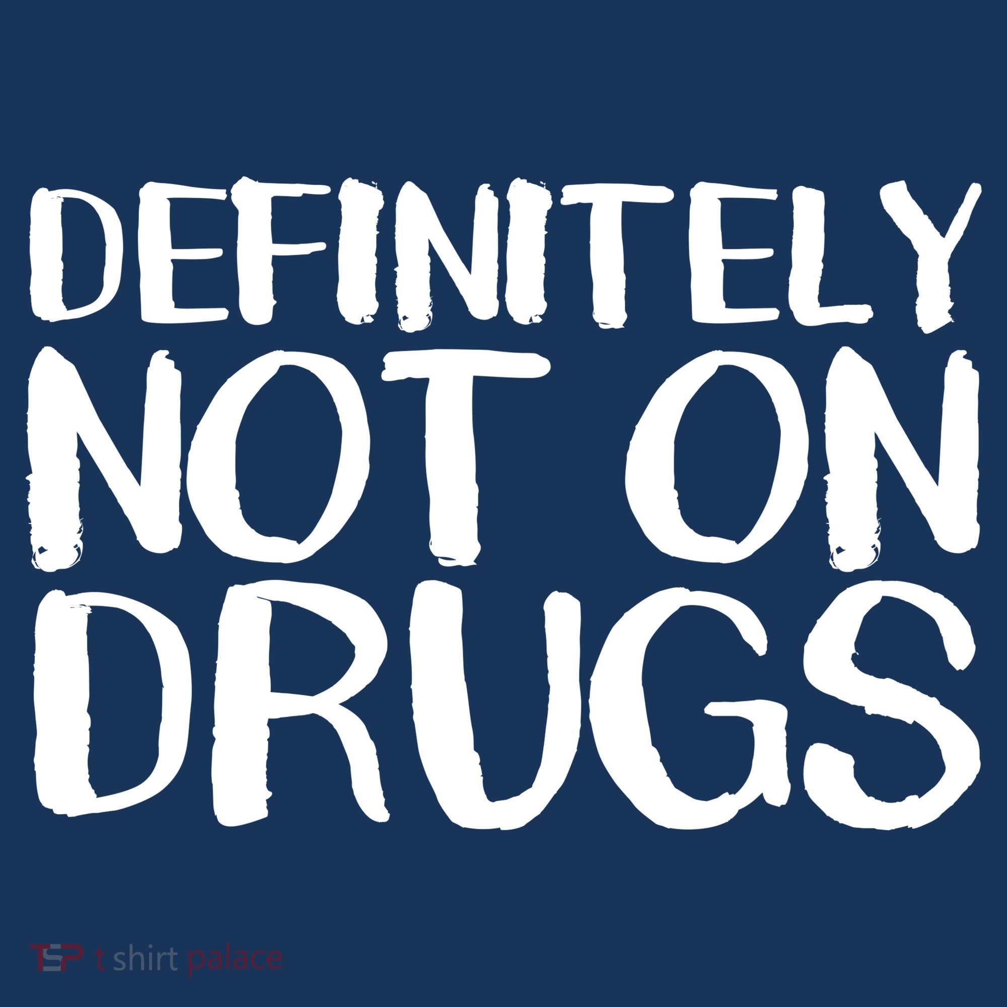 Definitely Not Drugs Coaster