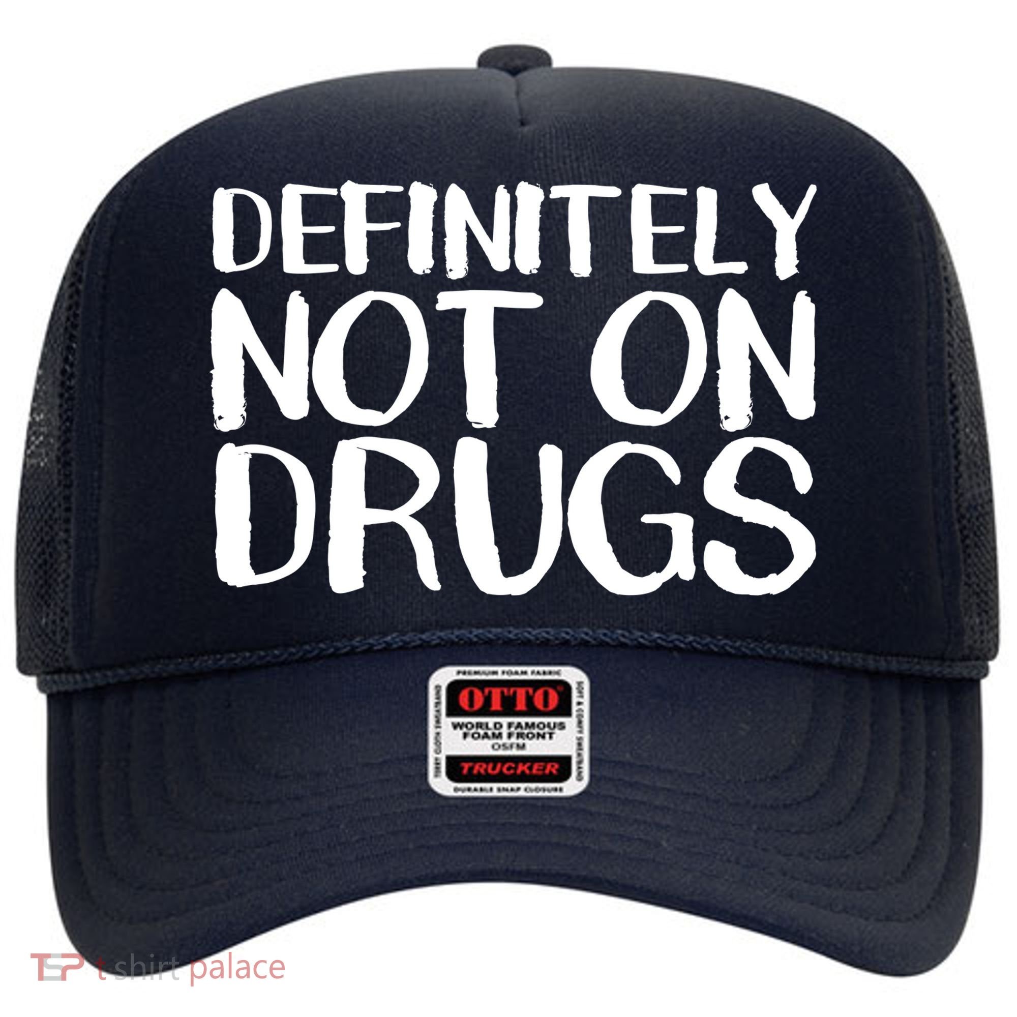 Definitely Not Drugs Hat