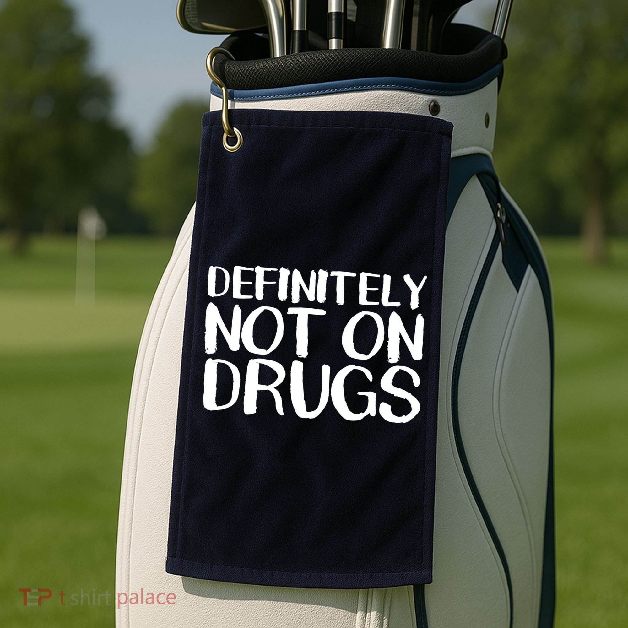 Definitely Not Drugs Golf Towel