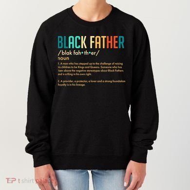 Definition Of A Black Father  Women's Sweatshirt