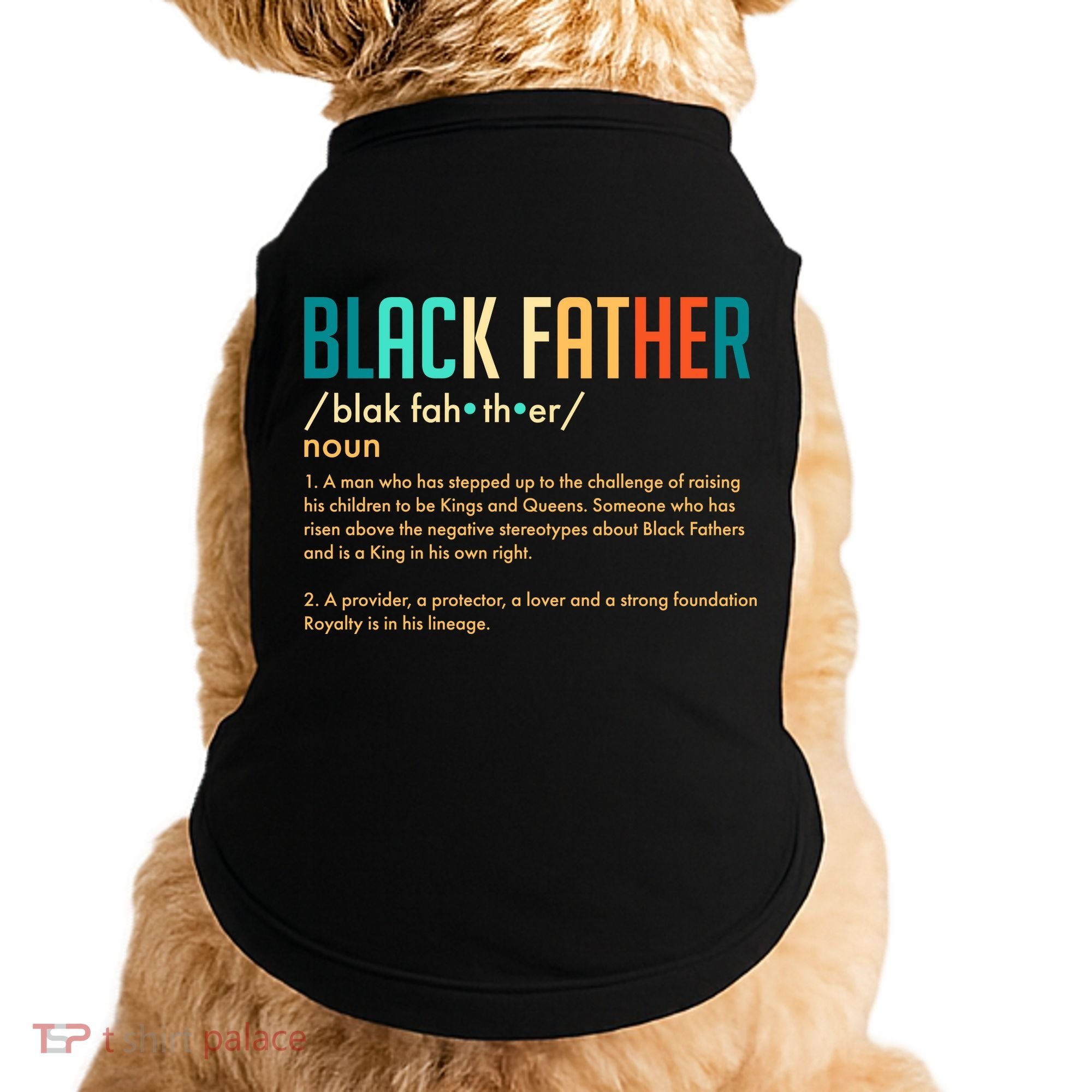 Definition Of A Black Father  Doggie Tank
