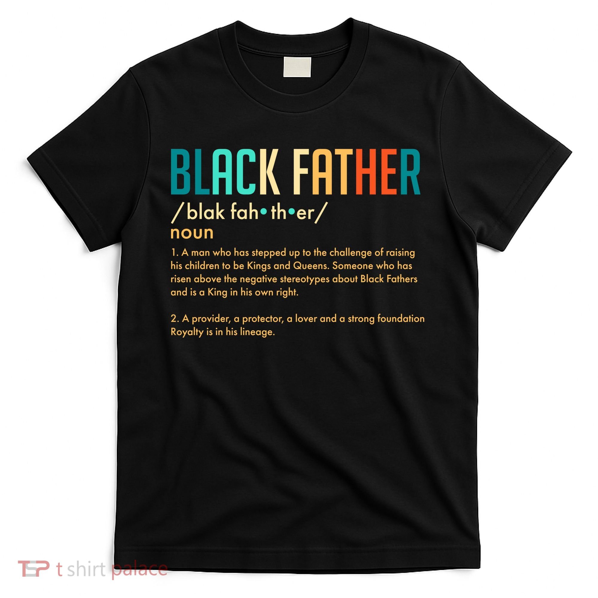 Definition Of A Black Father  T-Shirt