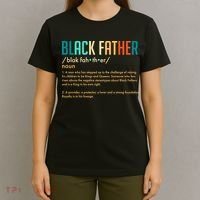 Definition Of A Black Father  T-Shirt thumb 4