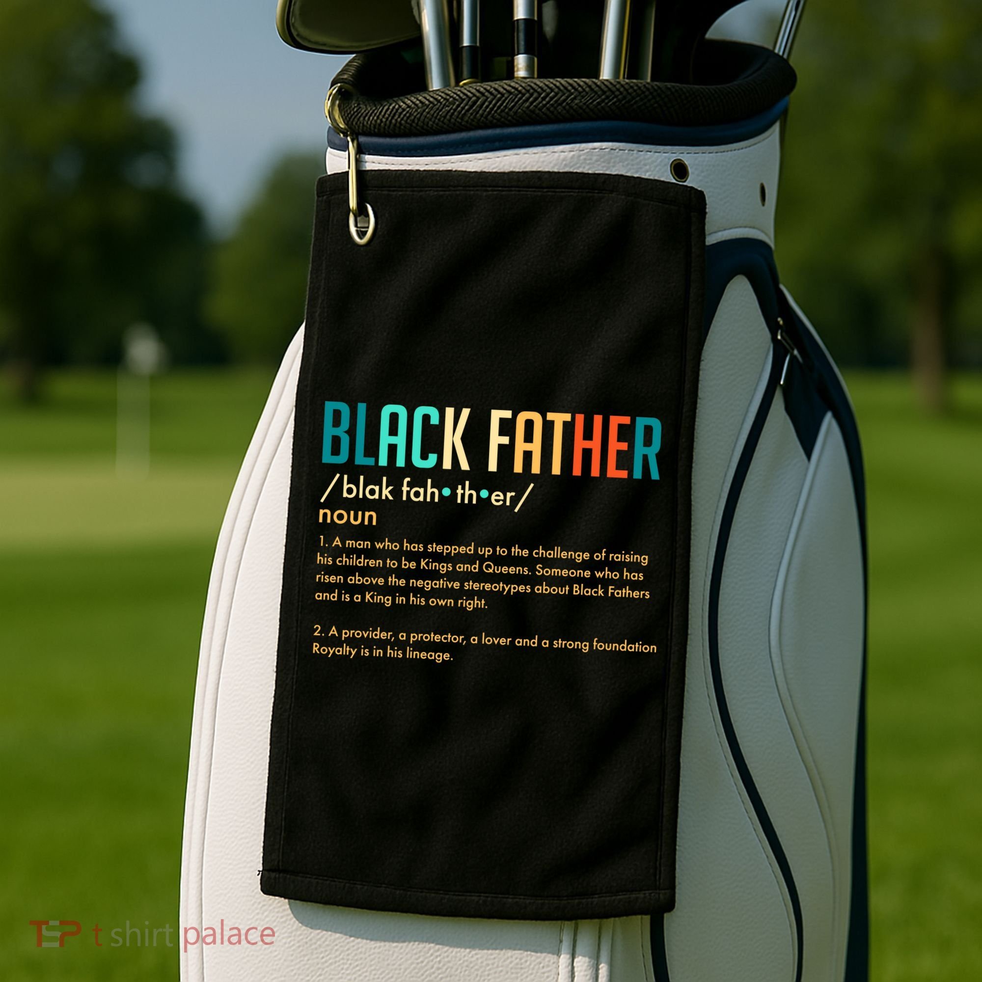 Definition Of A Black Father  Golf Towel