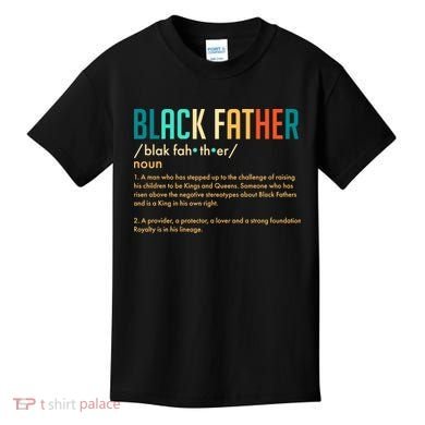 Definition Of A Black Father  Kids T-Shirt