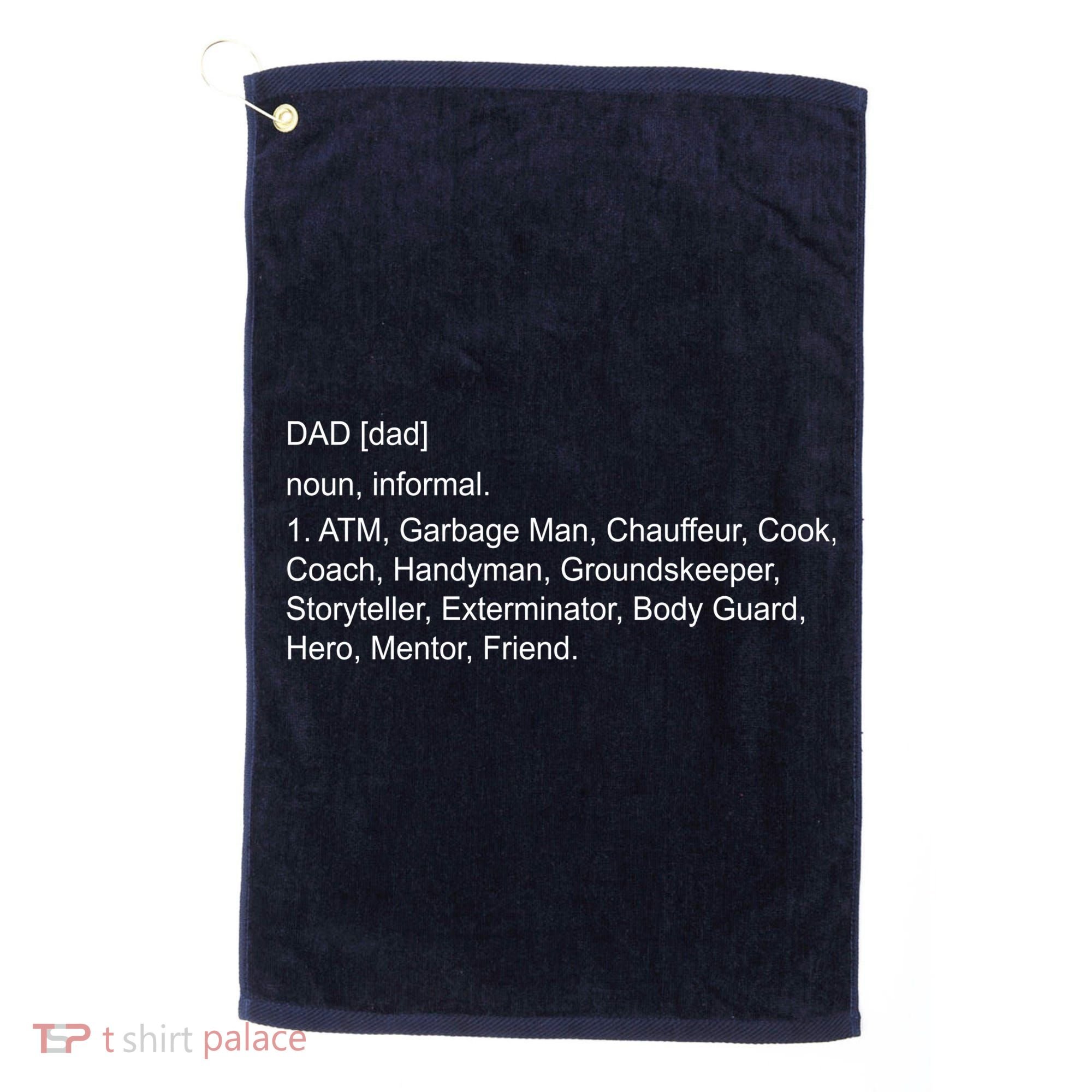 Definition Of A Dad Golf Towel