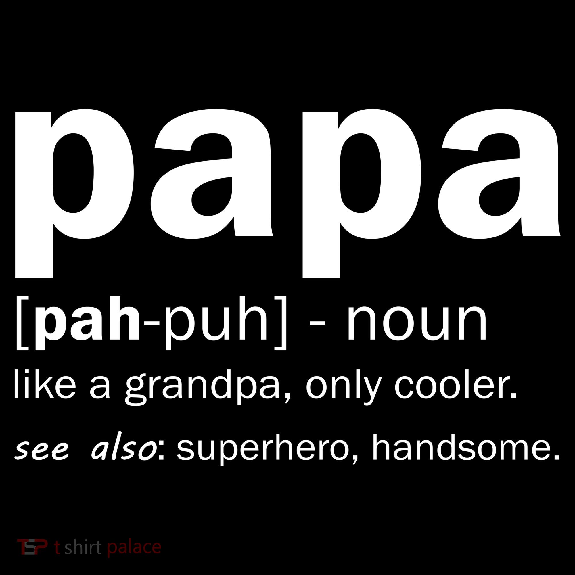 Definition Of A Papa Backpack