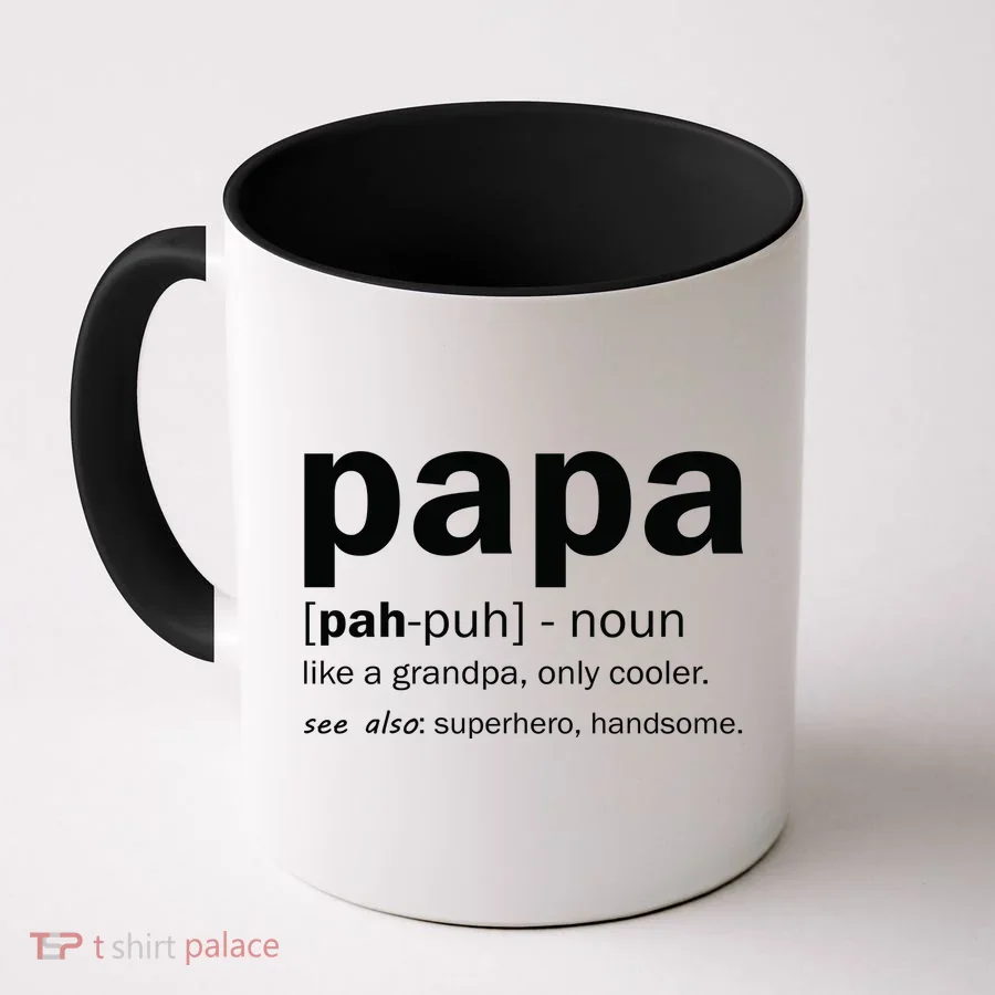 Definition Of A Papa Coffee Mug
