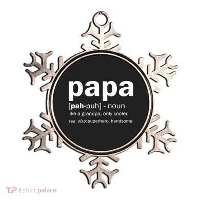 Definition Of A Papa Ornament