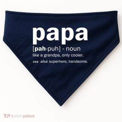 Definition Of A Papa USA-Made Doggie Bandana