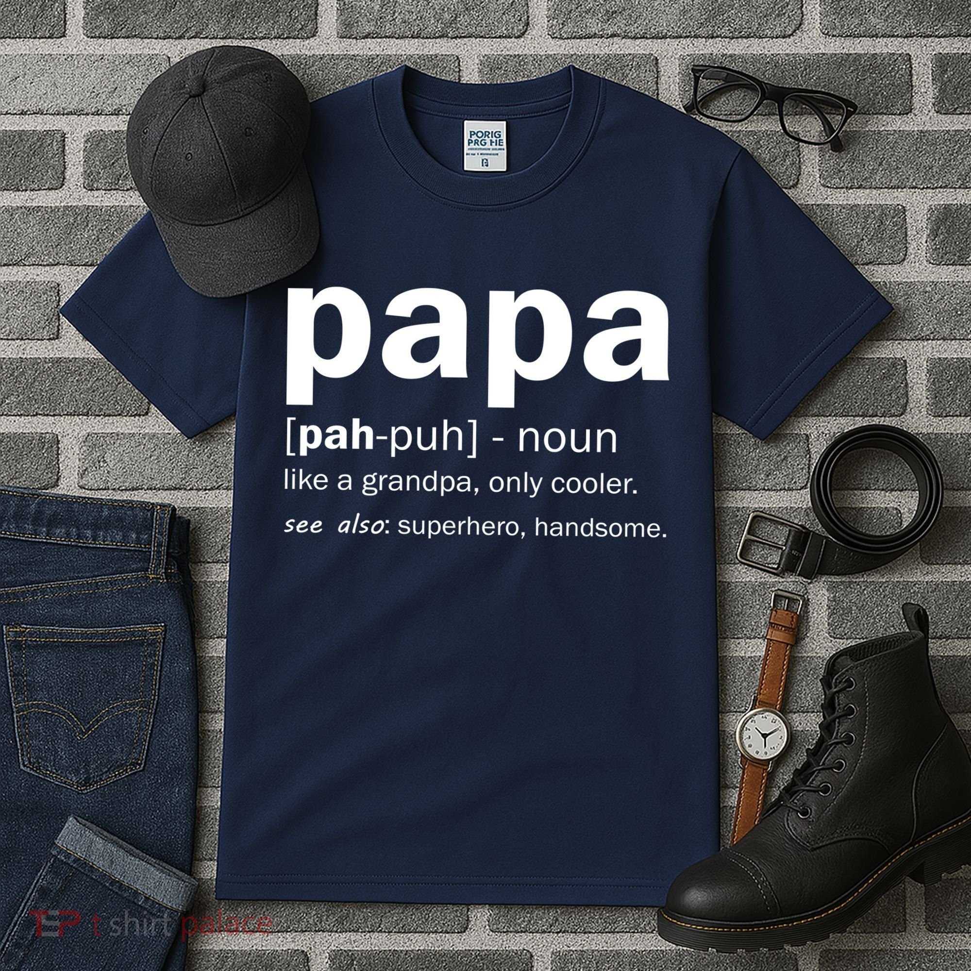 Definition Of A Papa Tall T-Shirt