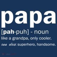 Definition Of A Papa Button thumb 1