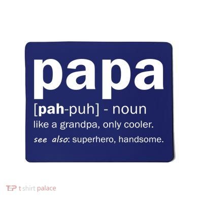 Definition Of A Papa Mousepad