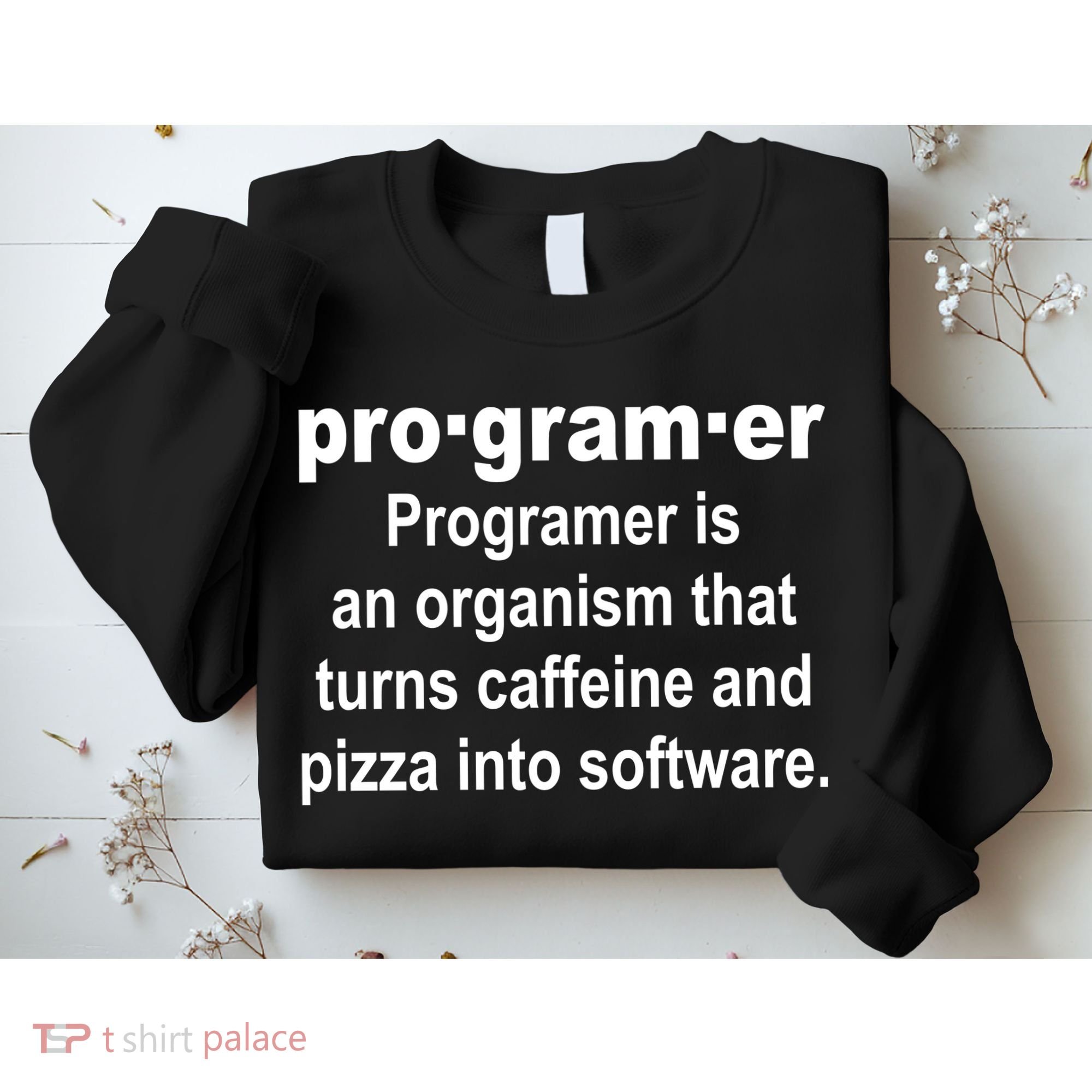 Definition of A Programmer Sweatshirt