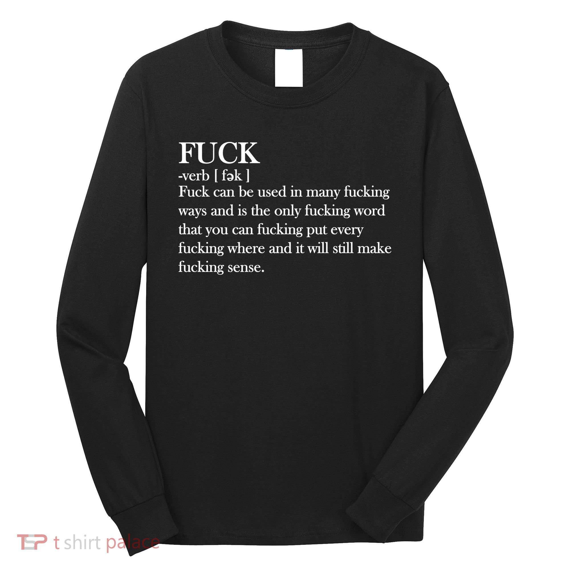 Definition Of F*ck Long Sleeve Shirt