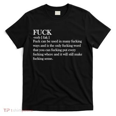 Definition Of F*ck T-Shirt
