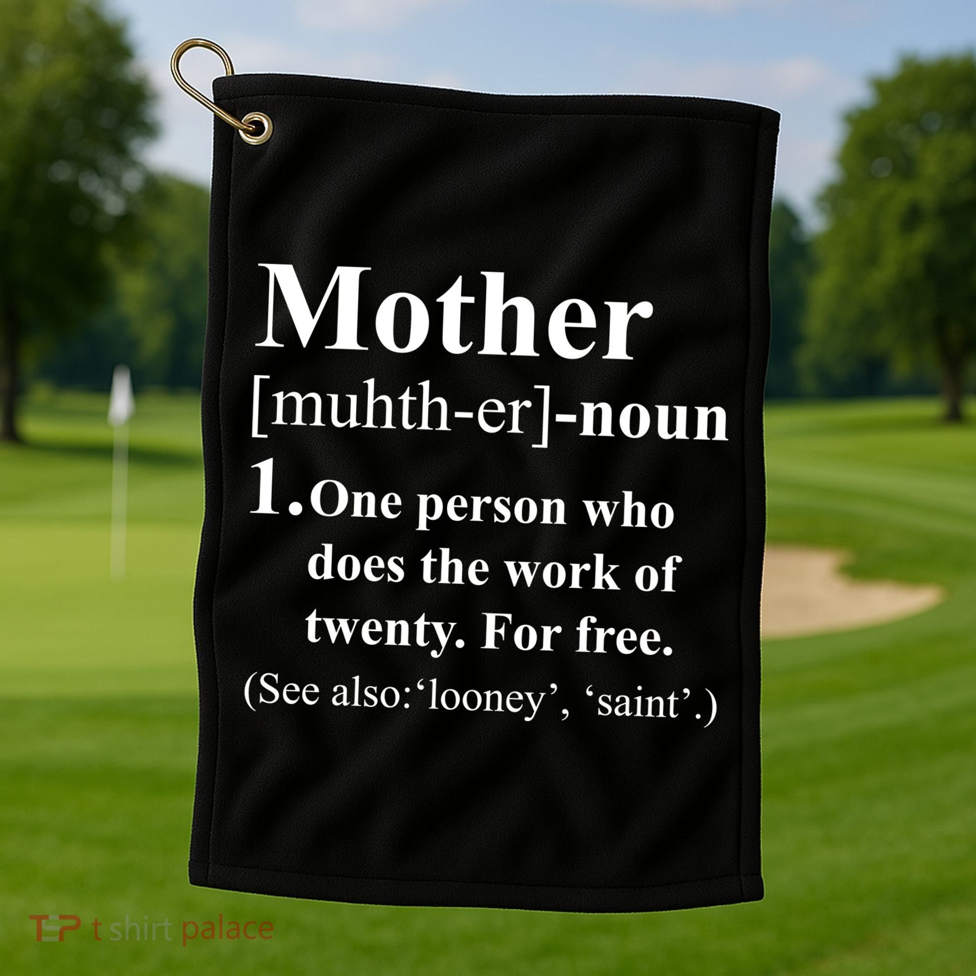 Definition Of Mother Golf Towel