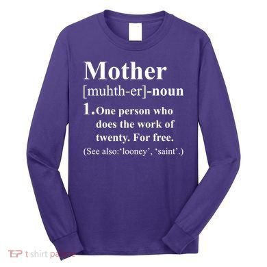 Definition Of Mother Long Sleeve Shirt