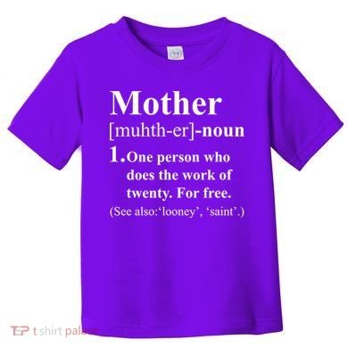 Definition Of Mother Toddler T-Shirt