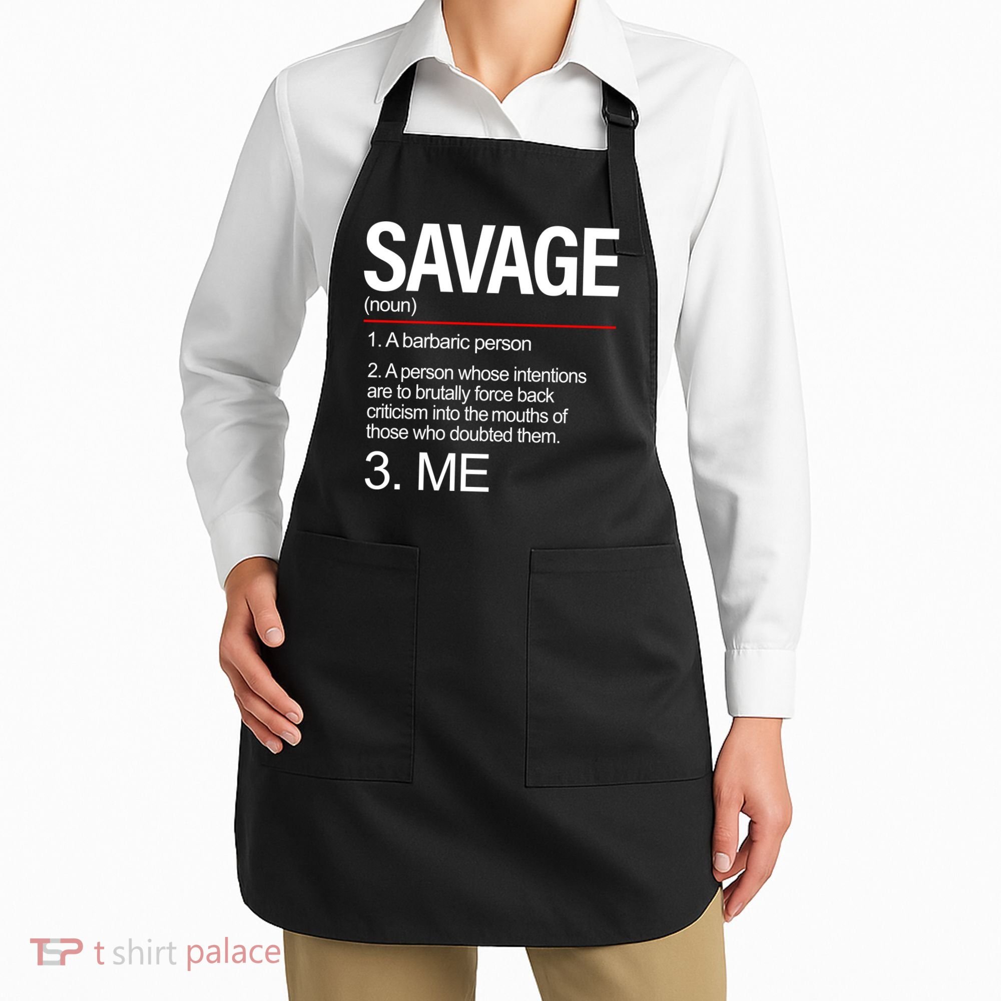 Definition Of Savage Apron