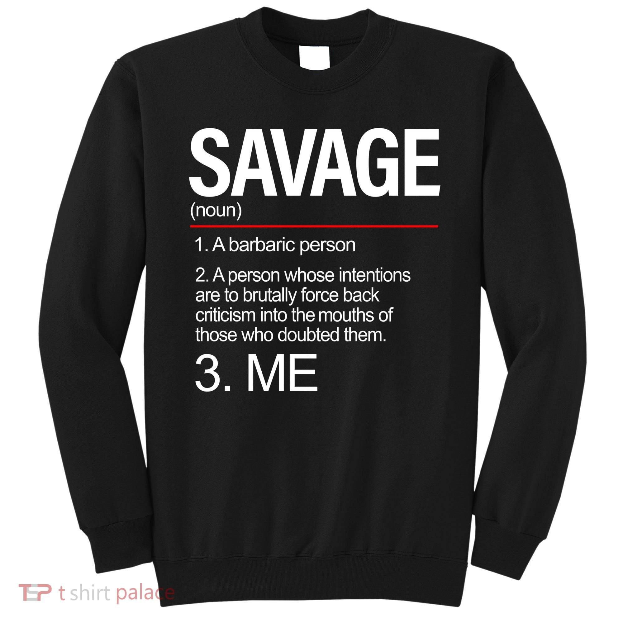 Definition Of Savage Sweatshirt