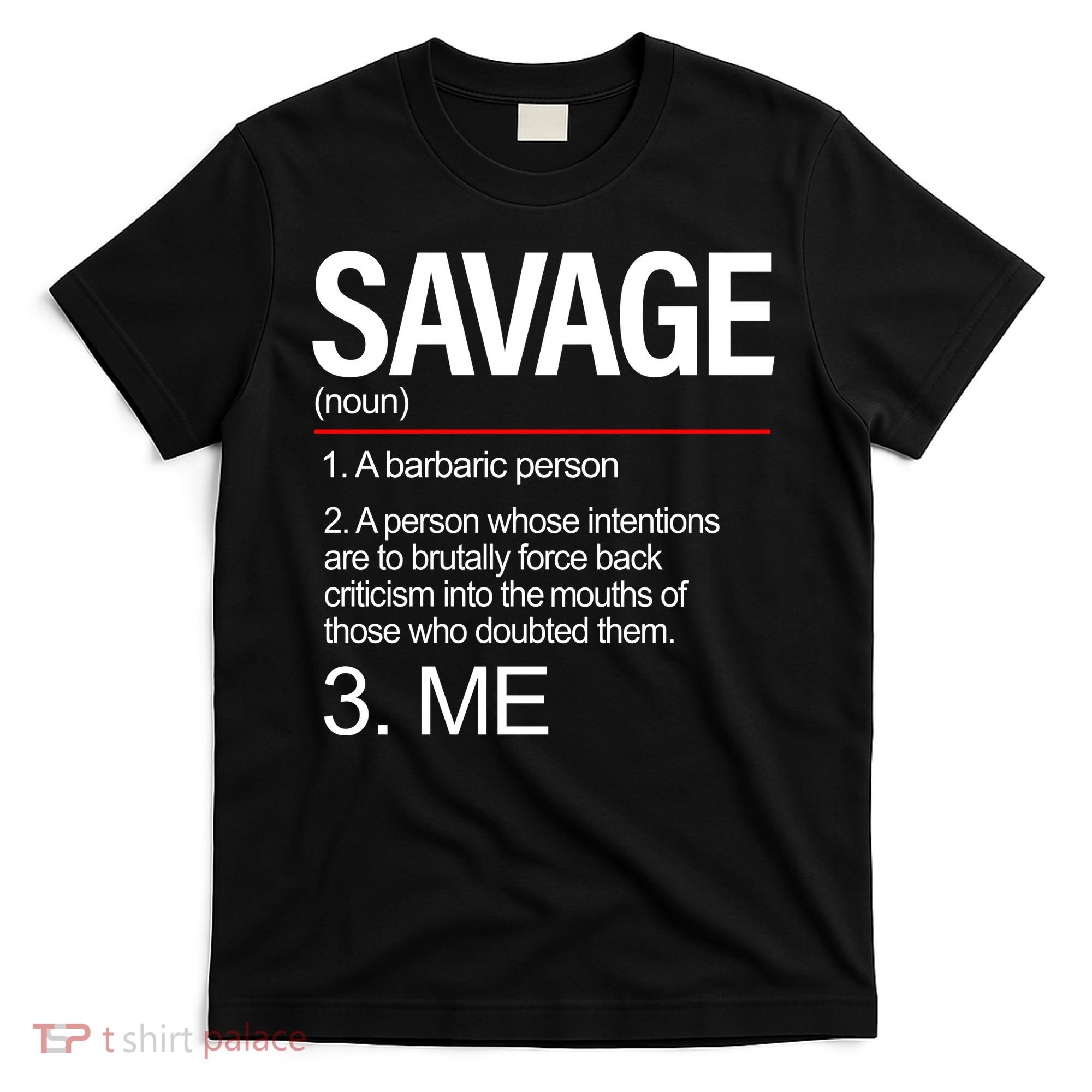 Definition Of Savage T-Shirt