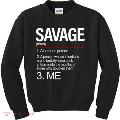 Definition Of Savage Kids Sweatshirt