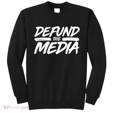 Defund The Media Distressed Sweatshirt