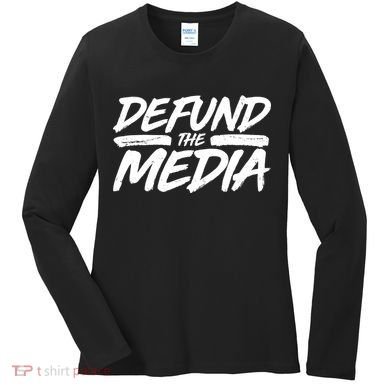 Defund The Media Distressed Women's Long Sleeve Shirt