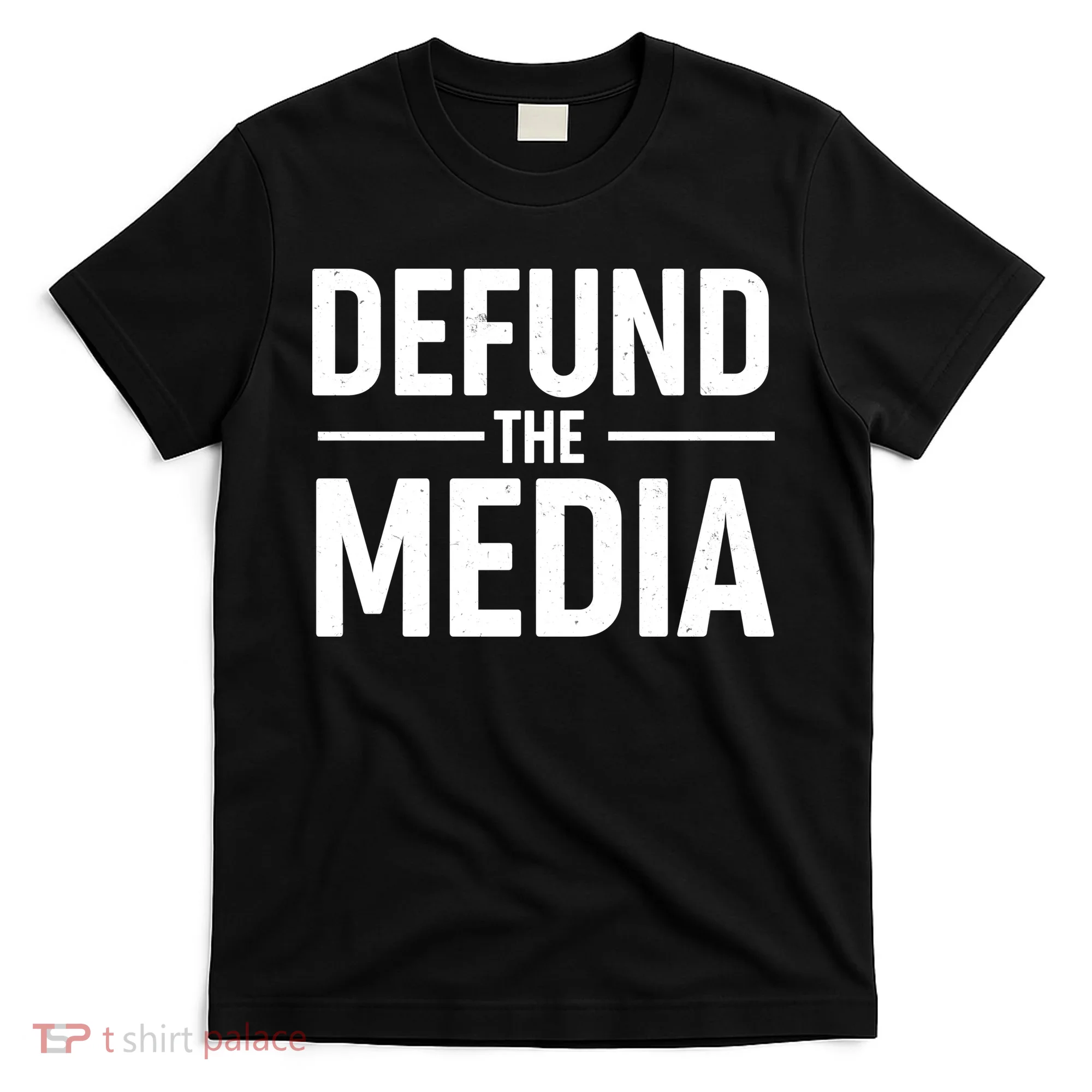 Defund The Media Protest T-Shirt
