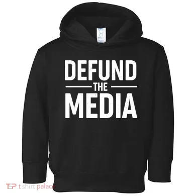 Defund The Media Protest Toddler Hoodie