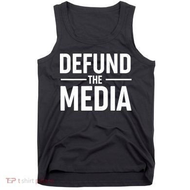 Defund The Media Protest Tank Top