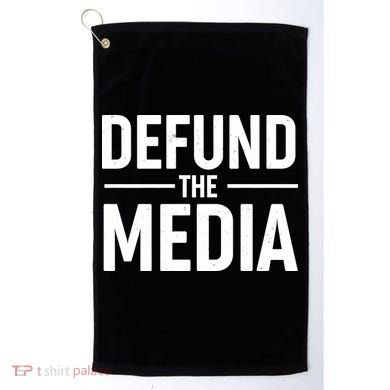 Defund The Media Protest Golf Towel