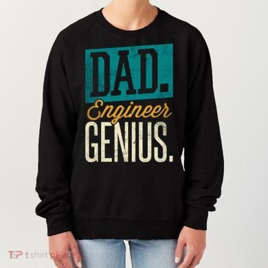 Dad Engineer Genius Engineer Dads Engineer Husbands Meaningful Gift Women's Sweatshirt