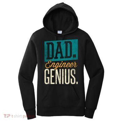 Dad Engineer Genius Engineer Dads Engineer Husbands Meaningful Gift Women's Hoodie