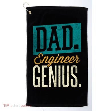 Dad Engineer Genius Engineer Dads Engineer Husbands Meaningful Gift Golf Towel