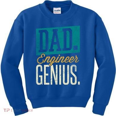 Dad Engineer Genius Engineer Dads Engineer Husbands Meaningful Gift Kids Sweatshirt
