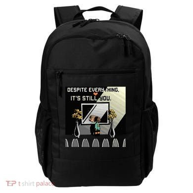 Despite Everything ItS Still You. Best Gaming Quote Backpack