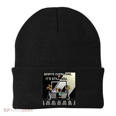 Despite Everything ItS Still You. Best Gaming Quote Beanie
