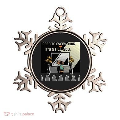 Despite Everything ItS Still You. Best Gaming Quote Ornament