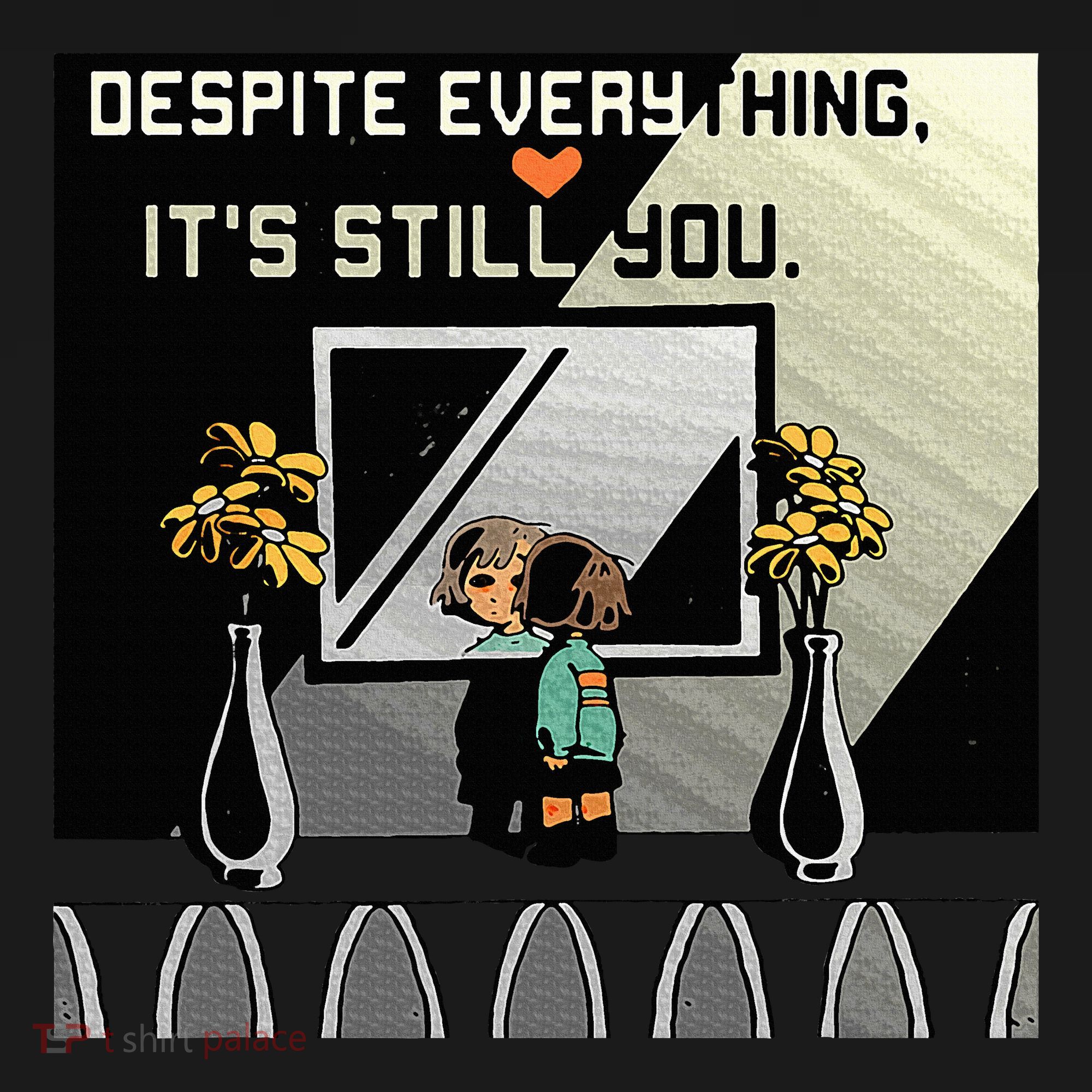 Despite Everything ItS Still You. Best Gaming Quote Ornament
