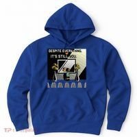 Despite Everything ItS Still You. Best Gaming Quote Hoodie thumb 0
