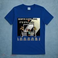 Despite Everything ItS Still You. Best Gaming Quote T-Shirt thumb 5