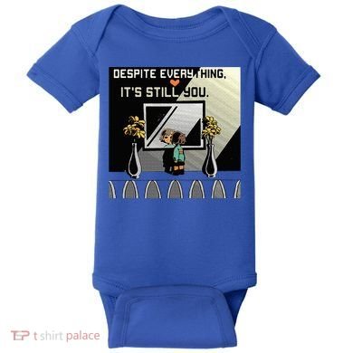 Despite Everything ItS Still You. Best Gaming Quote Baby Bodysuit