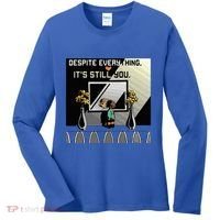 Despite Everything ItS Still You. Best Gaming Quote Women's Long Sleeve Shirt thumb 0