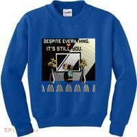 Despite Everything ItS Still You. Best Gaming Quote Kids Sweatshirt thumb 0