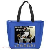 Despite Everything ItS Still You. Best Gaming Quote Tote Bag thumb 0